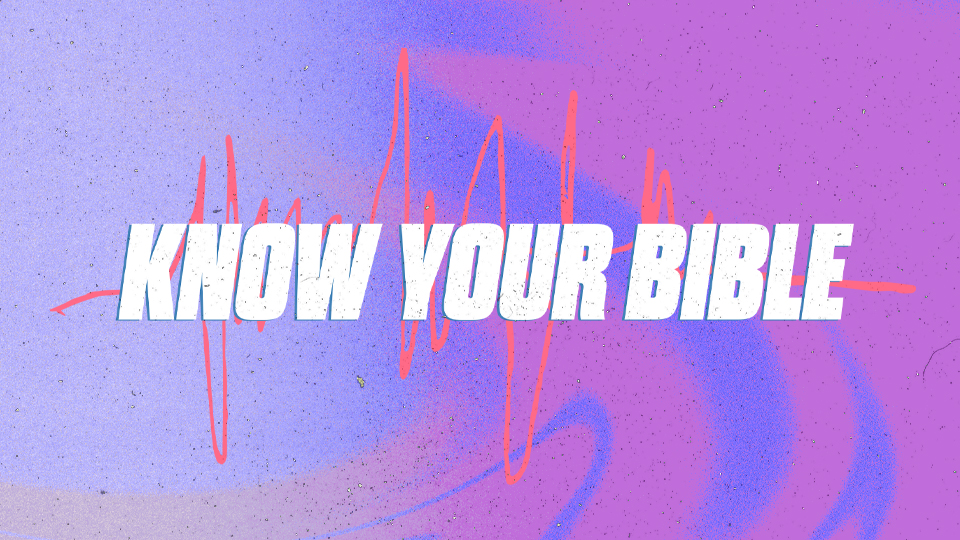 Know Your Bible_Featured