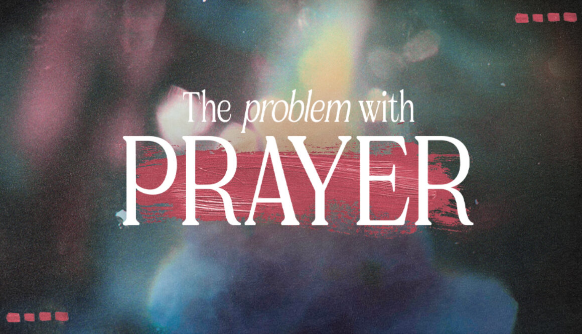 The Problem with Prayer_Featured