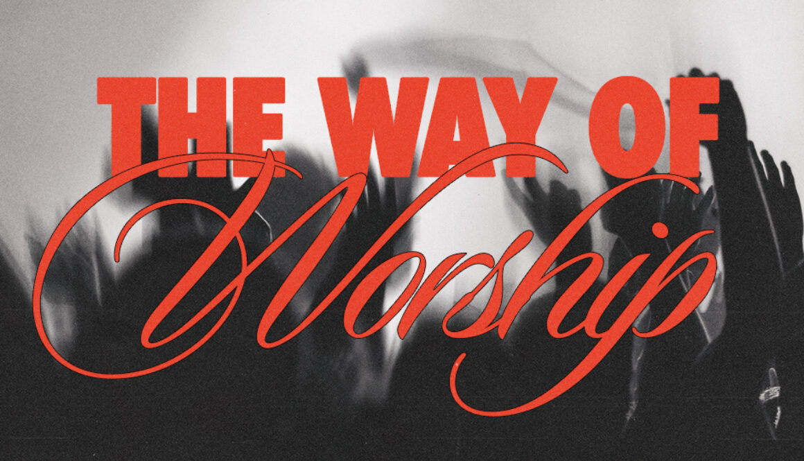 The Way of Worship_Featured