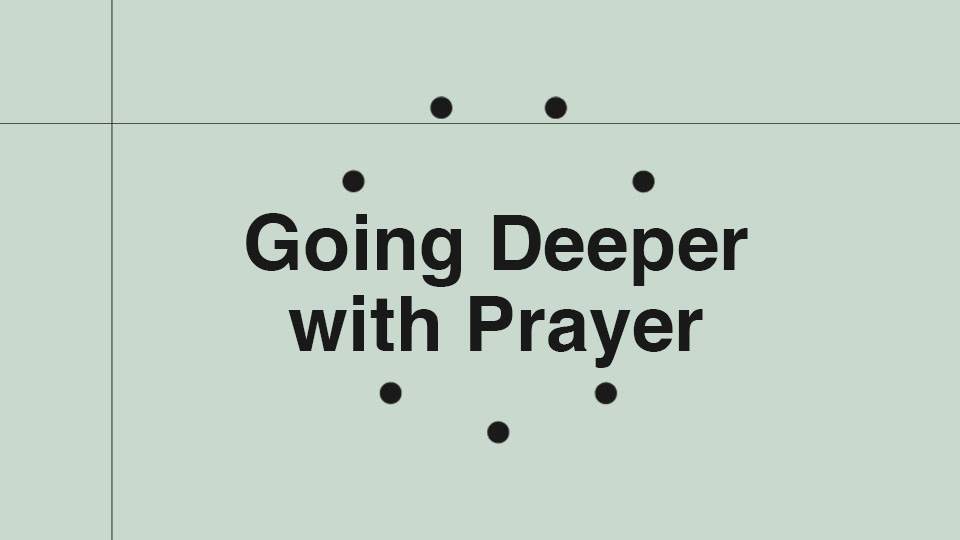 deeper prayer